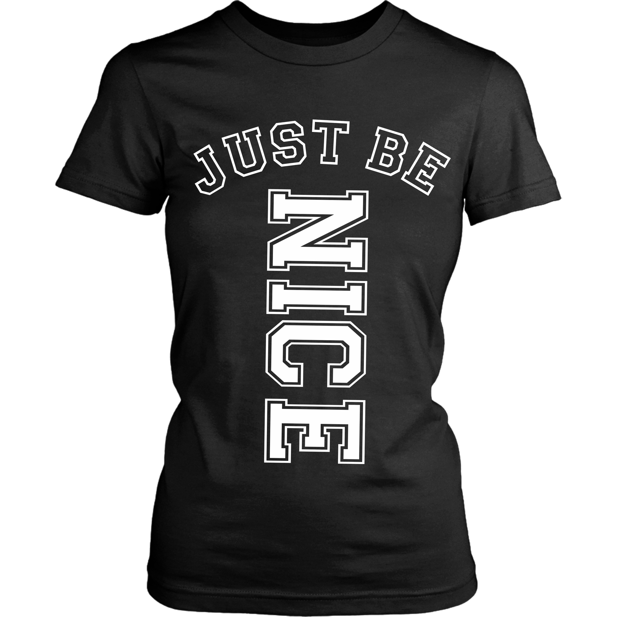 JUST BE NICE - Get this *EXCLUSIVE NEW RELEASE* - xpertapparel