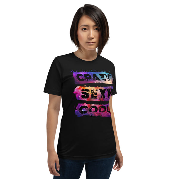 Crazy Sexy Cool - Woman's casual T-shirt