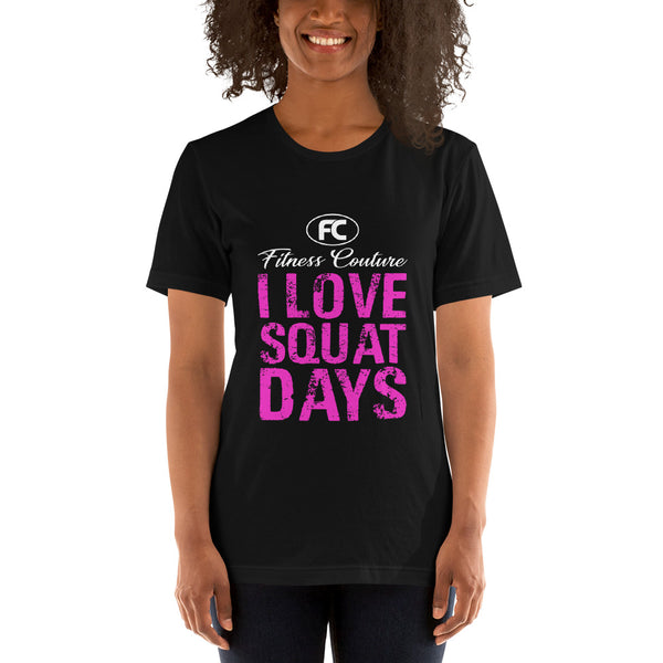 Fitness Couture Apparel - I Love Squat Days... Gym Workout Tee