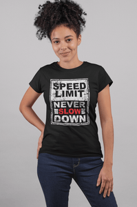 Speed Limit- Never Slow Down - Grunge Effect T-shirt & Hoodie