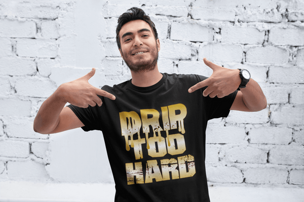 Men's  Cool T-Shirts Drip Too Hard shirts Unisex New Fashion t shirt