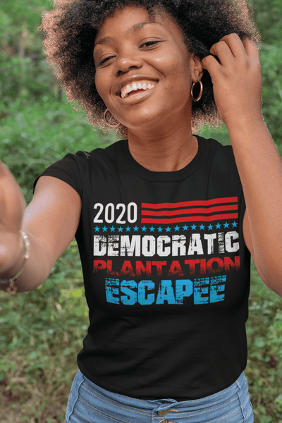 Democratic Plantation Escapee - Funny Tee